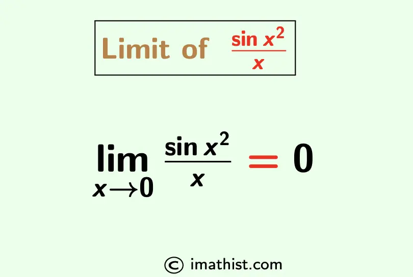 Limit of sin(x^2)/x as x approaches 0 - iMath